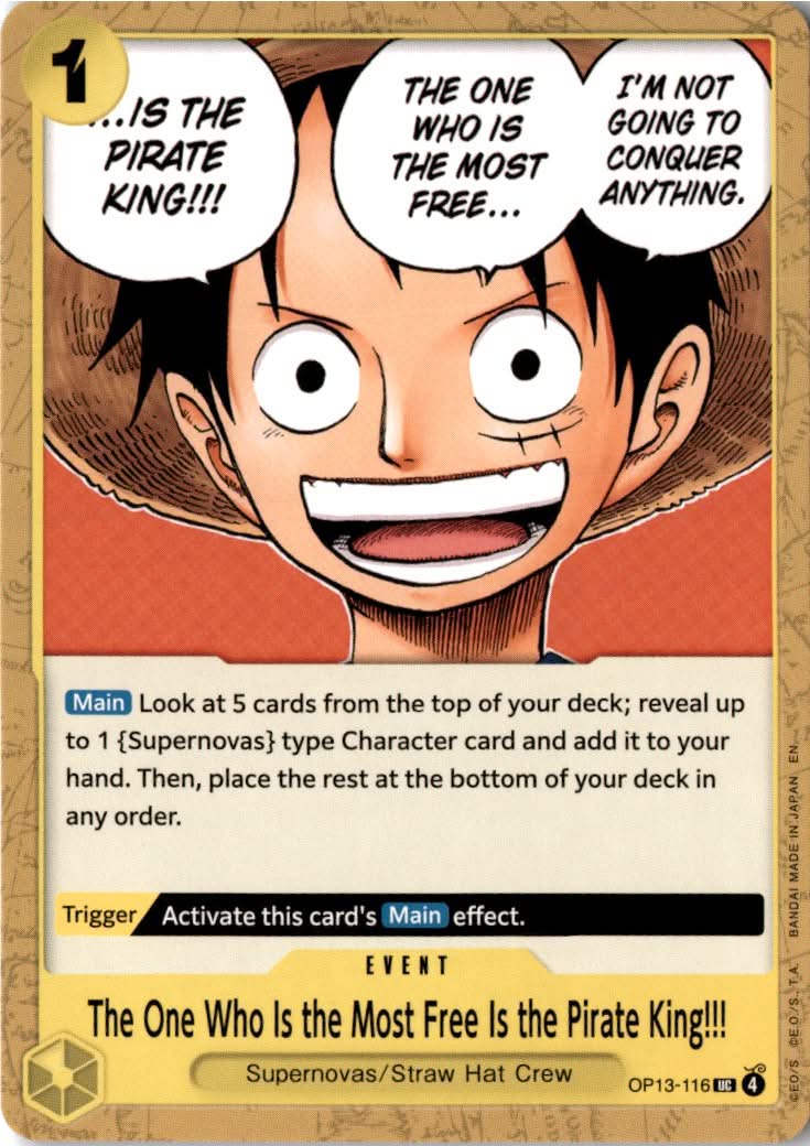 The One Who Is the Most Free Is the Pirate King!!! #OP13-116 - Carrying On His Will - One Piece Card Game - Uncommon - Near Mint