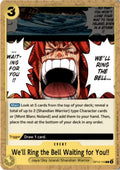 We'll Ring the Bell Waiting for You!! #OP12-116 - Legacy of the Master - One Piece Card Game - Common - Near Mint