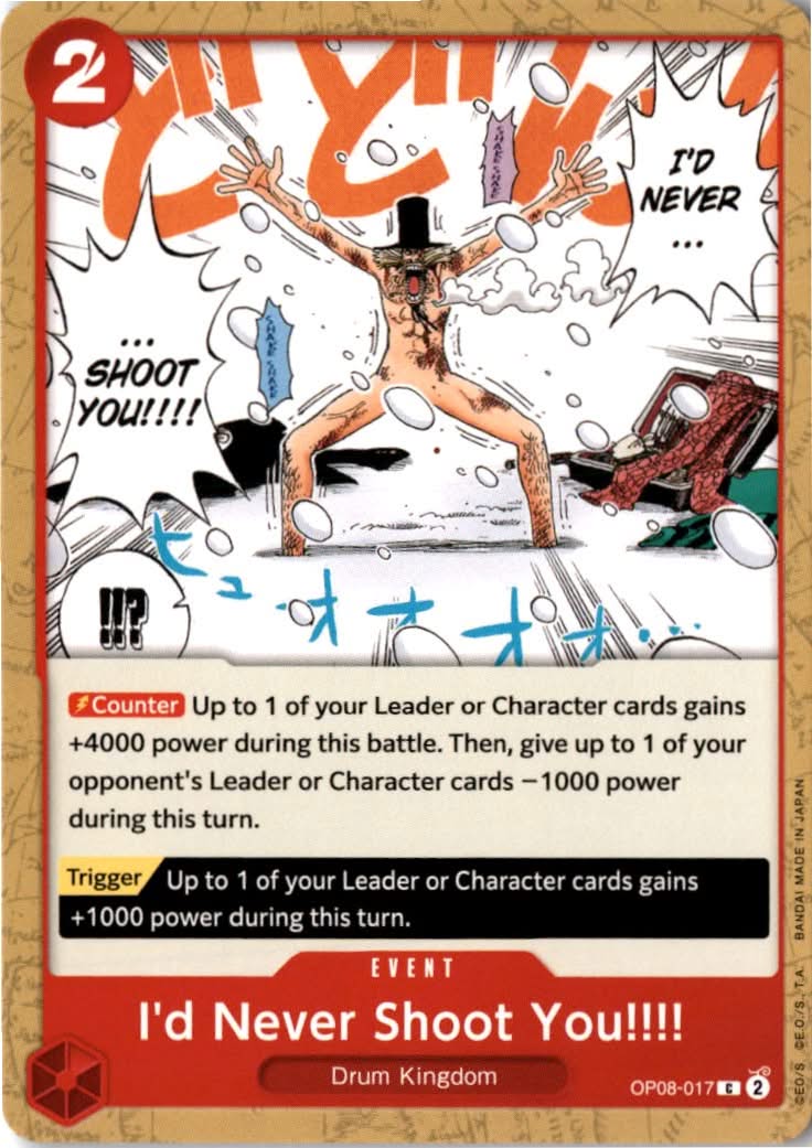 I'd Never Shoot You!!!! #OP08-017 - Two Legends - One Piece Card Game - Common - Near Mint