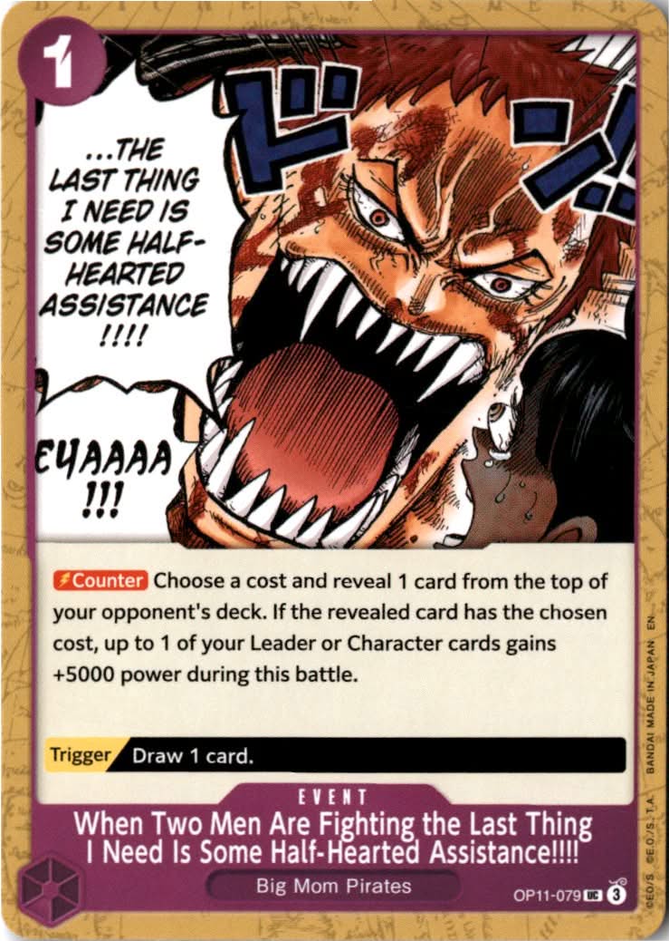When Two Men Are Fighting the Last Thing I Need Is Some Half-Hearted Assistance!!!! #OP11-079 - A Fist of Divine Speed - One Piece Card Game - Uncommon - Near Mint