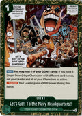 Let's Go!! To the Navy Headquarters.. #OP16-038 - The Time of Battle - One Piece Card Game - Rare - Near Mint